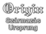 Origin, Szrmazs, Ursprung