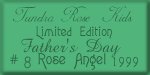 Adopt Your Own Rose Angel Here