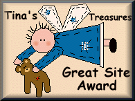 Tina's Treasures Great Site Award