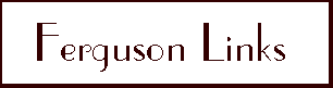 Ferguson Links