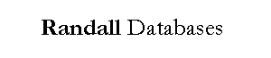 Randall Databases