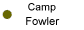 Camp 
 Fowler