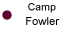 Camp 
 Fowler