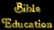 Bible Education