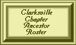 Clarksville Chapter Ancestor Roster