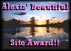 Alexis' Beautiful Site Award 7/27/98