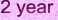 2 year