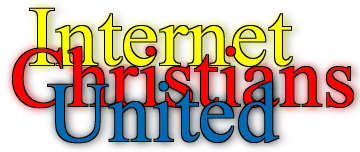 Internet Chrisitians United-God loves you!