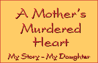 A Mother's Murdered Heart