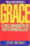 Transforming Grace by Jerry Bridges