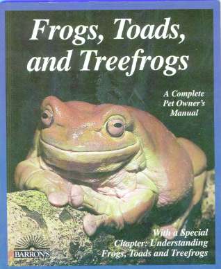 Frogs, Toads, and Treefrogs