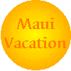 Back to Maui Vacation Page