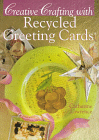 Creative Crafting with Recycled Greeting Cards