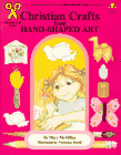 Christian Crafts from Hand-Shaped Art