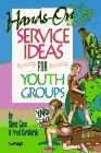 Hand-On Service Ideas for Youth Groups