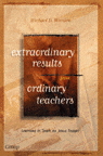 Extraordinary Results from Ordinary Teachers