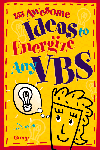 155 Awesome Ideas to Energize and VBS