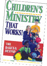 Children's Ministry That Works