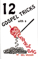 12 Gospel Magic Tricks - Change Bag