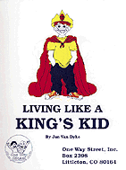 Living Like a King's Kid