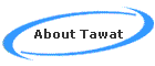 About Tawat