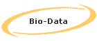 Bio-Data