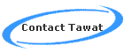 Contact Tawat