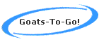 Goats-To-Go!