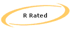 R Rated