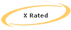 X Rated