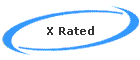 X Rated