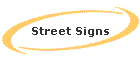 Street Signs