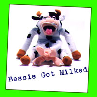 Bessie Got Milked