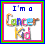 I'm a Cancer Kid