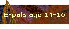 E-pals age 14-16