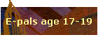 E-pals age 17-19