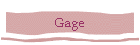 Gage