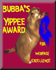 Bubba's Yippee award for Web Page excellence