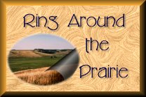 Ring Around the Prairie