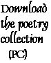 (PC)Download Poetry