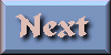 next_button.gif (2040 bytes)