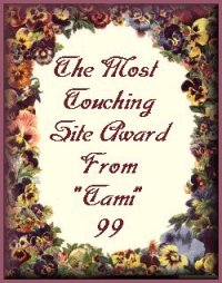 Tami's Place, Touching site award for my Dad's Memorial Page