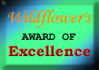 Wildflower's award of excellence