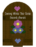 swing wide the gate, friends await