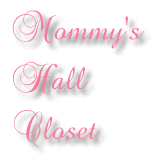 Mommy's Hall Closet