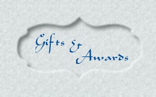 Gifts and Awards