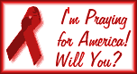 I'm praying for America, Will You? Click here