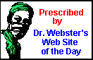 A quality site prescribed by Dr. Webster