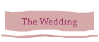 The Wedding