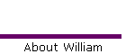 About William